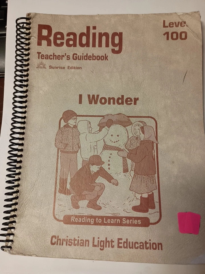 Christian Light Education Reading 1 I Wonder Teacher’s Guide Sunrise Ed. 1999 E5 - Image 1 of 1