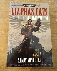 Warhammer 40K - Ciaphas Cain - Hero of the Imperium, Mitchell, Sandy, Paperback - Picture 1 of 4