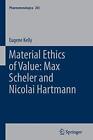 Material Ethics of Value: Max Scheler and Nicolai Hartmann.9789400737662 New<|