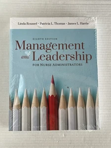Management and Leadership for Nurse Administrators Eighth Edition - Picture 1 of 5