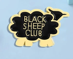Black Sheep Club Funny Sarcastic Pin Badge (4AA7) * - Picture 1 of 3