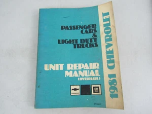1981 Chevrolet Passenger Cars & Light Duty Trucks Unit Repair (Overhaul) Manual - Picture 1 of 12