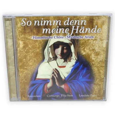 So nimm denn meine Hände Himmlische Chöre Mystische Arien CD Sampler Recordare - Bild 1 von 4