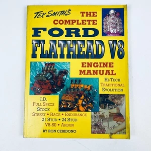 Tex Smith's The Complete Ford Flathead V8 Engine Manual by Ron Ceridono - Picture 1 of 12