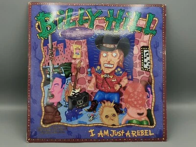 BILLY HILL I Am Just A Rebel 1989 LP Vinyl PROMO 1/2-25915-1 Reprise H. Sticker  - Image 1 of 4