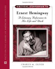 CRITICAL COMPANION TO ERNEST HEMINGWAY: A LITERARY By Charles M Oliver **Mint**
