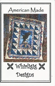 American Made by Whirligig Designs Quilt Pattern 70" x 80" NEW - Imagen 1 de 2