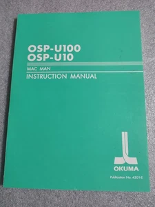 OSP-U100 / OSP-U10 MAC MAN Instruction Manual Okuma Pub. No. 4201-E - Picture 1 of 6