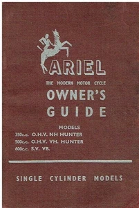 ARIEL 350cc NH HUNTER 500cc VH HUNTER 600cc SV VB '54-55 Owner Instruction Guide - Bild 1 von 1