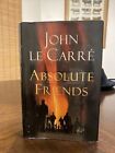 Absolute Friends -  John leCarre - 1st / 1st  HC DJ 2003