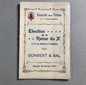 Programme concert & bal — Élection de la reine du Xe — comité des fêtes — 1913. - Bild 1 von 4