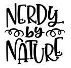 Nerdy By Nature Vinyl Decal Sticker For Home Cup Mug Glass Car Wall Decor a943