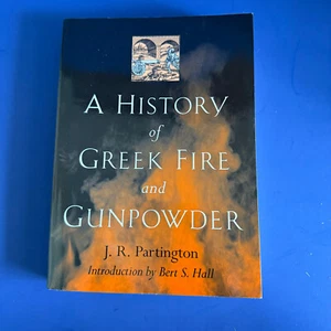 A History of Greek Fire and Gunpowder - Imagen 1 de 8