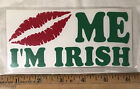 Kiss Me I?M Irish Window Decal Sticker 6? Red Lips