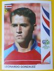 Panini Sticker Fußball WM 2006 Nr. 40 Leonardo Gonzalez CRC Costa Rica NEU Bild