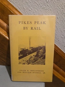 Libro treno Pikes Peak By Rail Frank Hollenback Russell 1962 Sage Railroad - Foto 1 di 8
