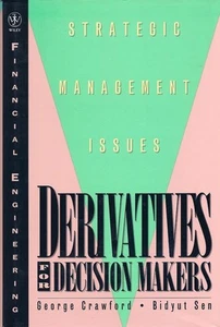 Derivatives for Decision Makers: Strategic Management Issues - Imagen 1 de 1