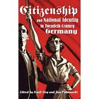 Citizenship And National Identity In Twentieth-Century  - Hardback New Eley, Geo