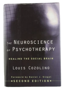 The Neuroscience of Psychotherapy: Healing the Social Brain 2nd Edition Hardback - Picture 1 of 7