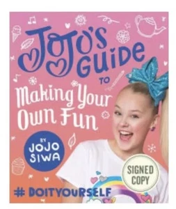JOJO’S Guide To Making Your Own Fun Signed Edition Autographed By JoJo Siwa - Picture 1 of 3