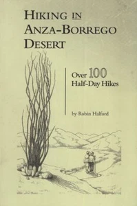 Hiking in Anza-Borrego Desert Over 100 Half-Day Hikes California Travel Outdoors - Imagen 1 de 1