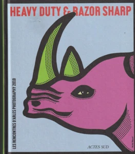 HEAVY DUTY & RAZOR SHARP - LES RENCONTRES D'ARLES PHOTOGRAPHY 2010 ACTES SUD - Imagen 1 de 2