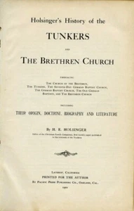 History of the Tunkers by H. R. Holsinger 1901 hardcover 1962 edition - Bild 1 von 1