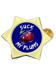 Suck My Plums Gold Star Lapel Pin Badge - Picture 1 of 4