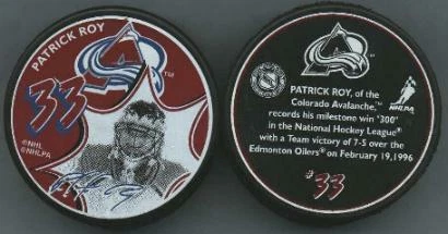Colorado AVALANCHE PATRICK ROY 300 Wins Puck - #AAL/ #CL Cover