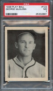 BB - 1939 - Play Ball - #122 - George McQuinn - PSA 7 - NM