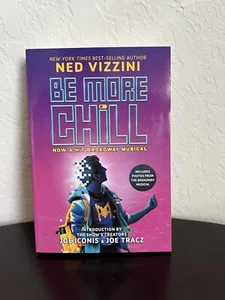 Be More Chill (Broadway-Tie-In) von Ned Vizzini (2019, Fachtaschenbuch, Medien... - Bild 1 von 3