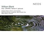 William Blank William Blank: Flow/OPHRYS/Refrain II/round (CD) Album