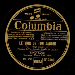 TINO ROSSI -CHANSON- Le mur de ton jardin/ Bohémienne... Schellackplatte S1523 - Bild 1 von 2