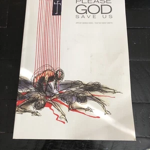 Derek Hess & Kent Smith PLEASE GOD SAVE US Erstausgabe SIGNIERT - Bild 1 von 4