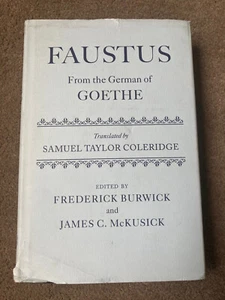 Faustus: From German of Goethe: Translated by Coleridge by W Burwick, J McKusick - Picture 1 of 6