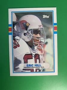 1989 Topps Eric Hill RC #87T Phoenix Cardinals - Picture 1 of 2