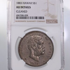 1883 Hawaii S$1 NGC Certified AU Details Cleaned
