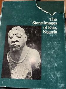 Phillips Stevens, Jr. / The Stone Images of Esie Nigeria 1st Edition 1978 - Bild 1 von 8