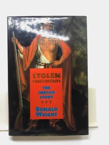 Stolen Continents: Indian Story by Ronald Wright (Hardcover, 1992) - Bild 1 von 4