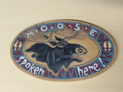 ¡Alce hablado aquí! Letrero de arte de alce de madera ovalado de Jon Q. Wright animal del bosque Foto 1 de 2