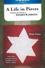 A LIFE IN PIECES: THE MAKING AND UNMAKING OF BINJAMIN By Blake Eskin **Mint**