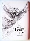 Signed Copy Where Peace Lives Angel Themed Novel By Debbie Robins W Dj