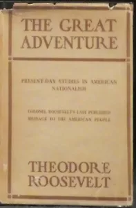 Roosevelt, Theodore. The Great Adventure. Later Printing - Picture 1 of 7