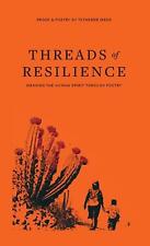 Threads of Resilience: Weaving the Human Spirit Through Poetry by William Davis 