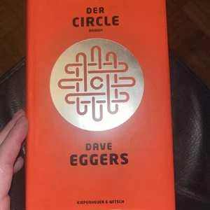 Der Circle von Dave Eggers (2014, Gebundene Ausgabe) - Bild 1 von 7