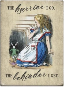 The Hurrier I Go Alice Im Wunderland Kühlschrank Magnet - Bild 1 von 2