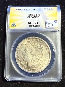 1882 S MORGAN SILVER DOLLAR ANACS AU 53 DETAILS CLEANED - Picture 1 of 4
