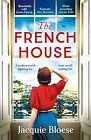 The French House: The captivating Richard & Judy pick and heartbreaking wartime 