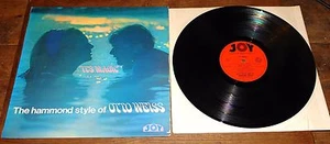 OTTO WEISS ~ IT'S MAGIC THE HAMMOND ORGAN STYLE ~ UK JOY VINYL LP 1969 - Imagen 1 de 8