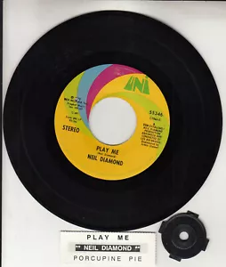 NEIL DIAMOND Play Me & Porcupine Pie 7" 45 record RARE! + juke box title strip - Picture 1 of 1